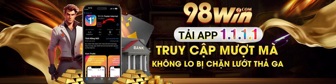 tải app 1111 truy cập 98win mượt mà